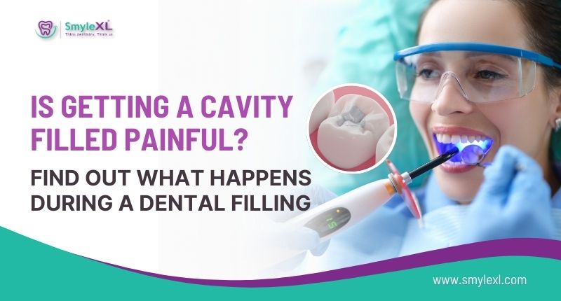 Is Getting a Cavity Filled Painful? Find Out What Happens During a Dental Filling