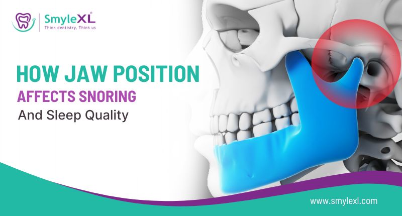 How Jaw Position Affects Snoring and Sleep Quality?