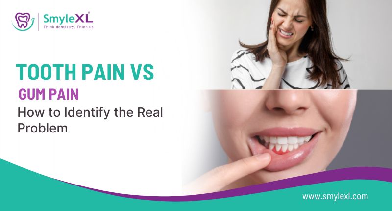 Tooth Pain vs Gum Pain: How to Identify the Real Problem?