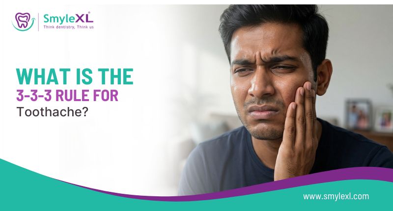What Is the 3-3-3 Rule for Toothache?