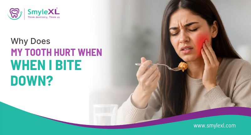 Why Does My Tooth Hurt When I Bite Down?