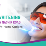Teeth Whitening Near You in Nashik Road: In-Clinic vs At-Home Options