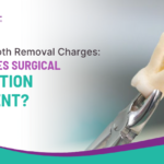 Wisdom Tooth Removal Charges: What Makes Surgical Extraction Different?
